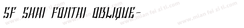 SF Shai Fontai Oblique字体转换